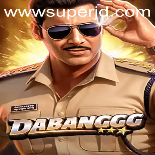 The Thrilling World of DABANGGG: An In-Depth Guide Featuring SUPERJD
